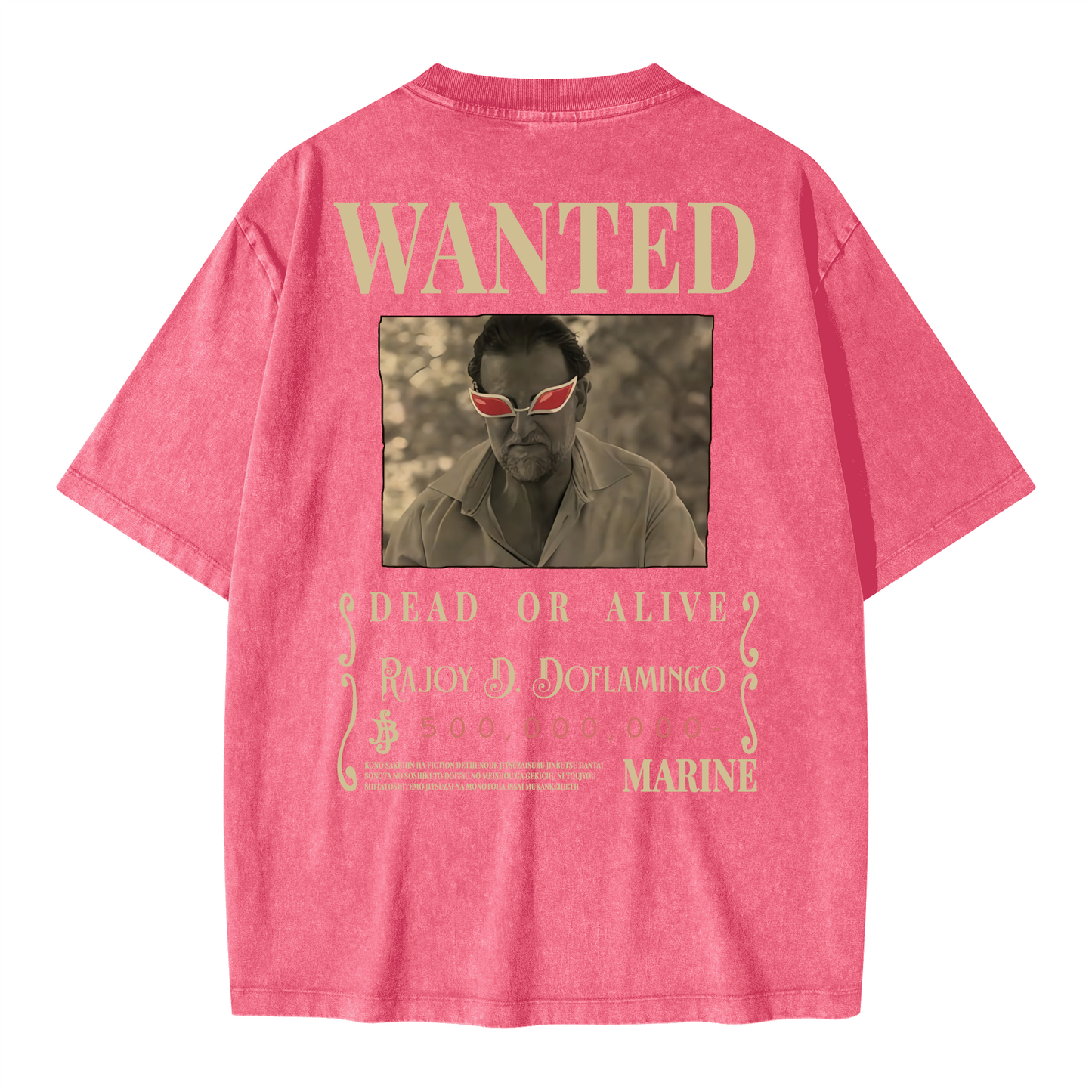 WANTED Rajoy D. Doflamingo. Oversized Wash T-shirt(285GSM)