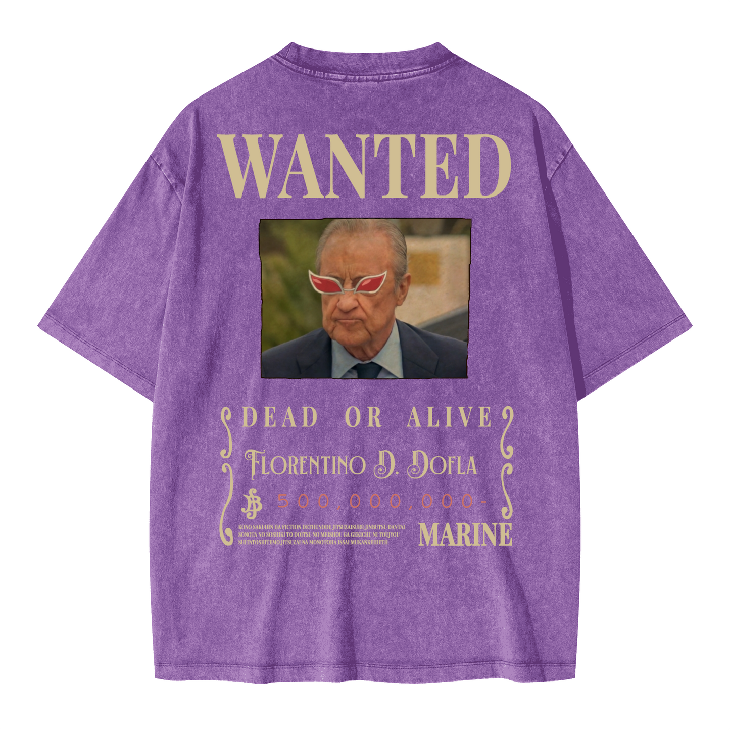 WANTED Florentino D. Dofla. Oversized Wash T-shirt(285GSM)