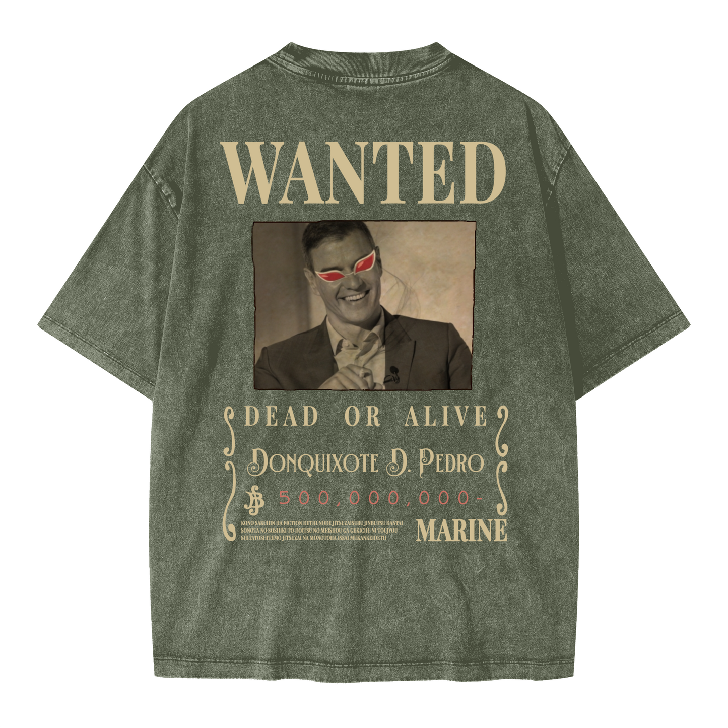 WANTED Donquixote D. Pedro Sánchez. Oversized Wash T-shirt(285GSM)