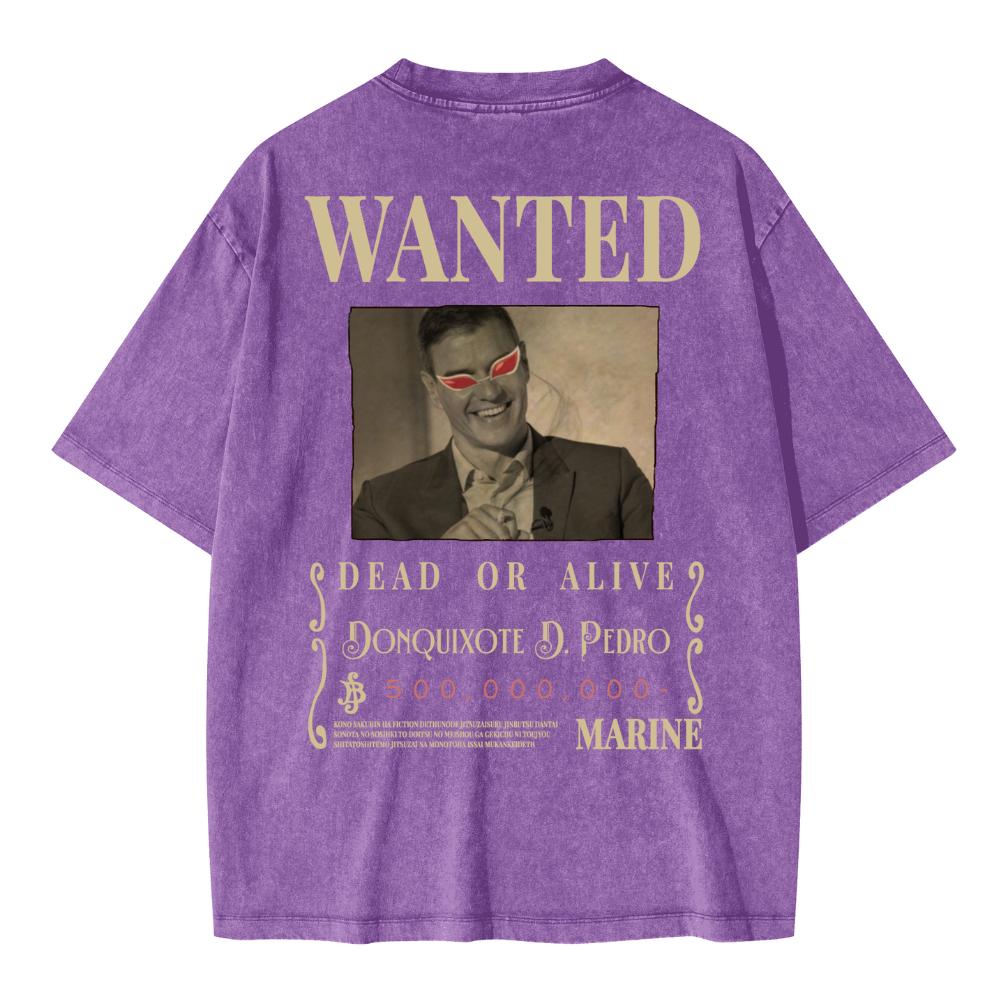 WANTED Donquixote D. Pedro Sánchez. Oversized Wash T-shirt(285GSM)