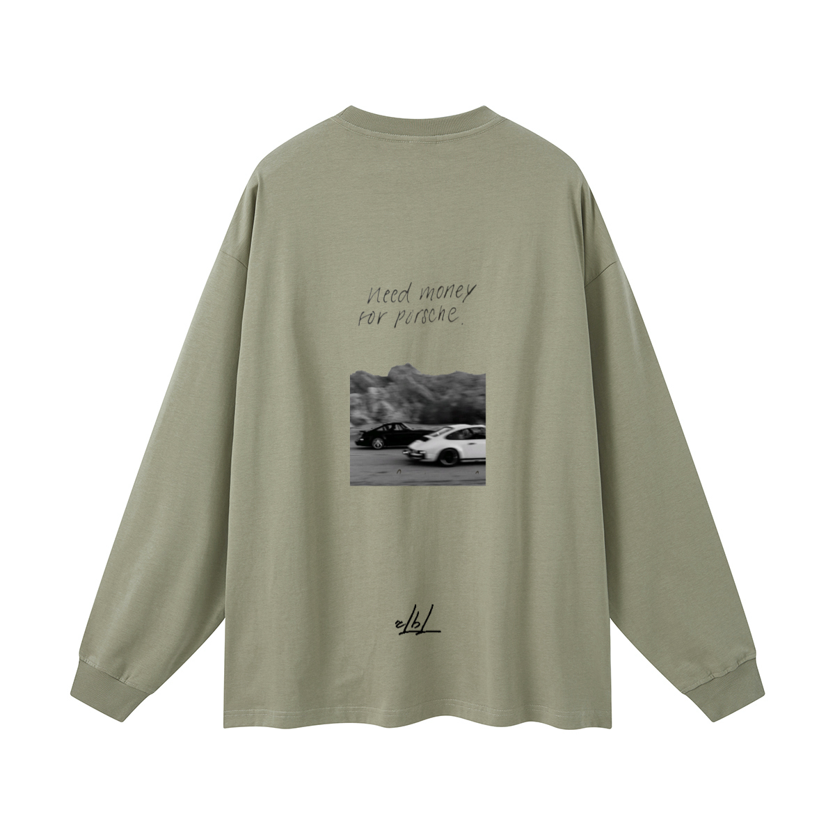 Need Money for Porsche. Oversized Long Sleeve(305GSM)