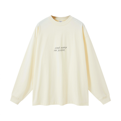 Need Money for Porsche. Oversized Long Sleeve(305GSM)