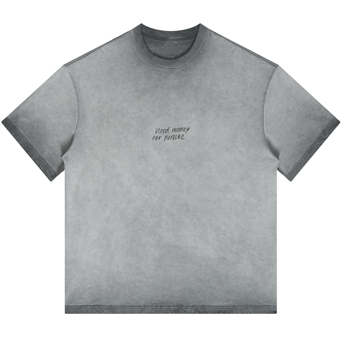 Need Money for Porsche. Oversized Washed T-shirt(255GSM)