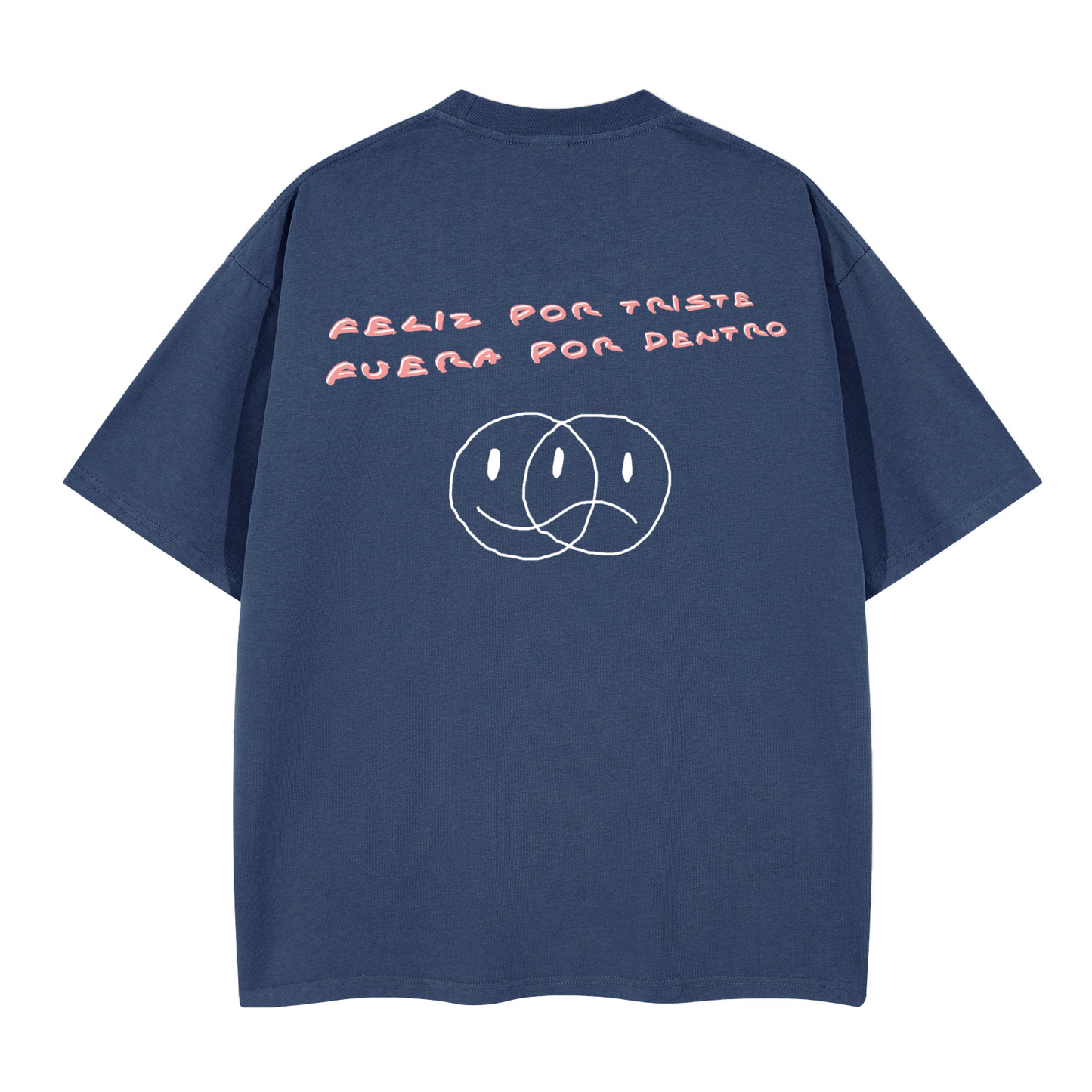 Feliz por fuera, triste por dentro. Oversized T-shirt(280GSM)