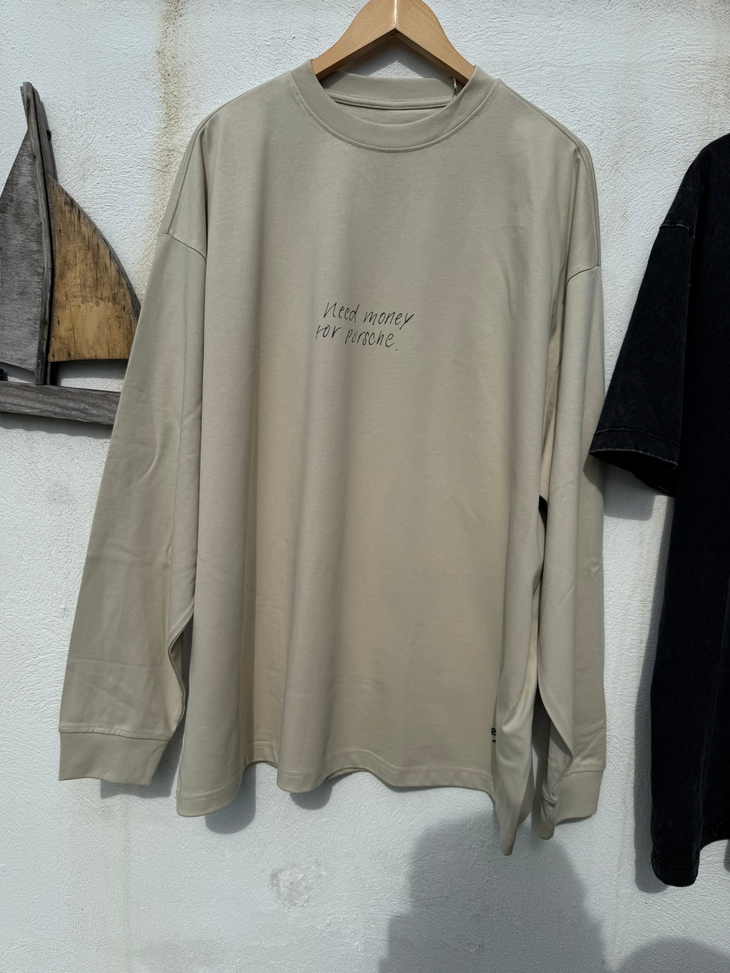 Need Money for Porsche. Oversized Long Sleeve(305GSM)